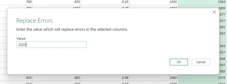 Nhập giá trị '2025' vào hộp thoại Replace Errors trong Power Query Editor để thay thế các giá trị lỗi, giúp chuẩn hóa dữ liệu.