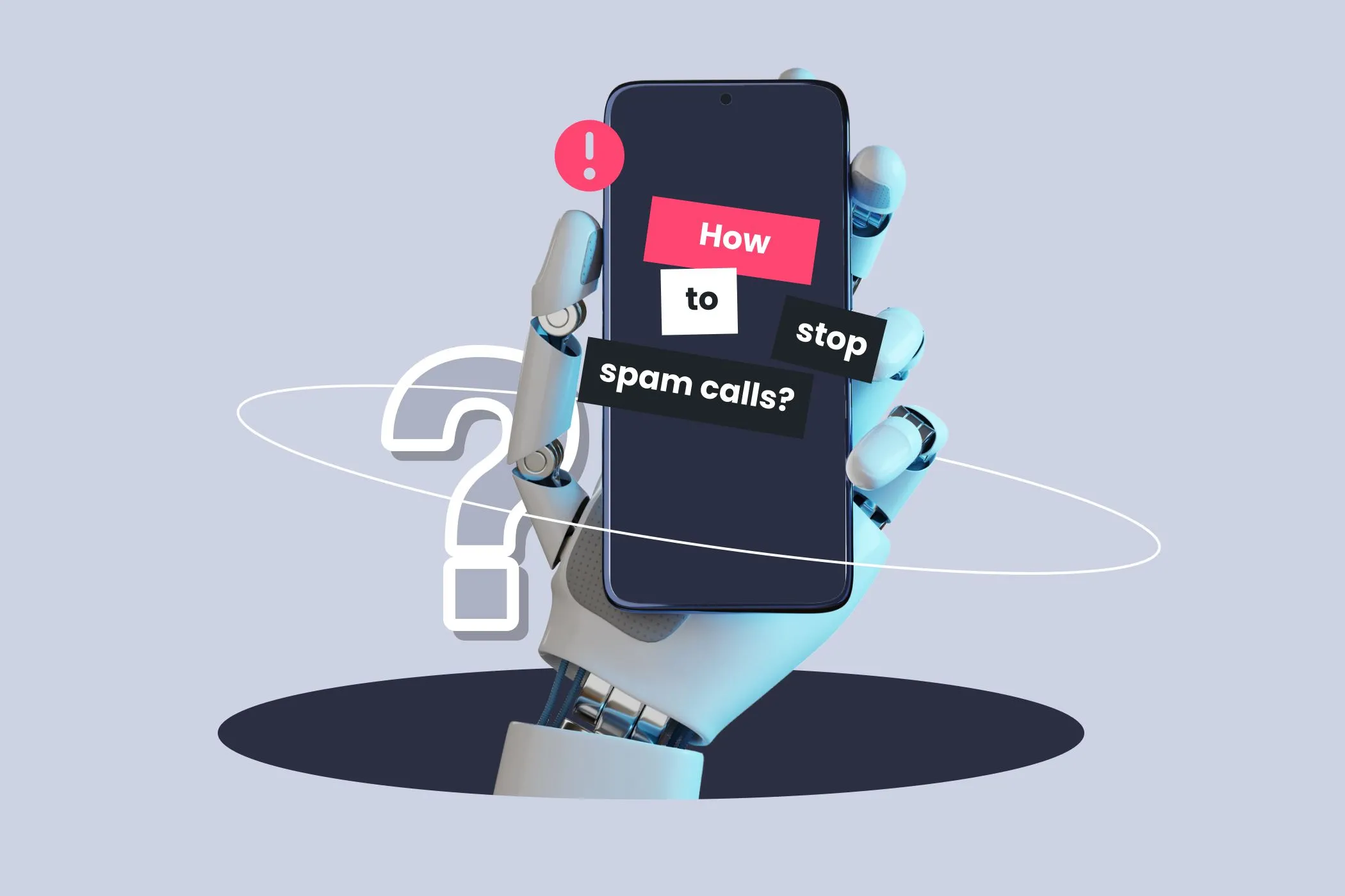 Tay robot cầm điện thoại có biểu tượng chống spam, minh họa tính năng chặn tin nhắn rác và cuộc gọi lừa đảo